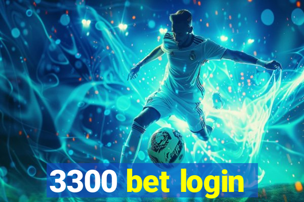 3300 bet login